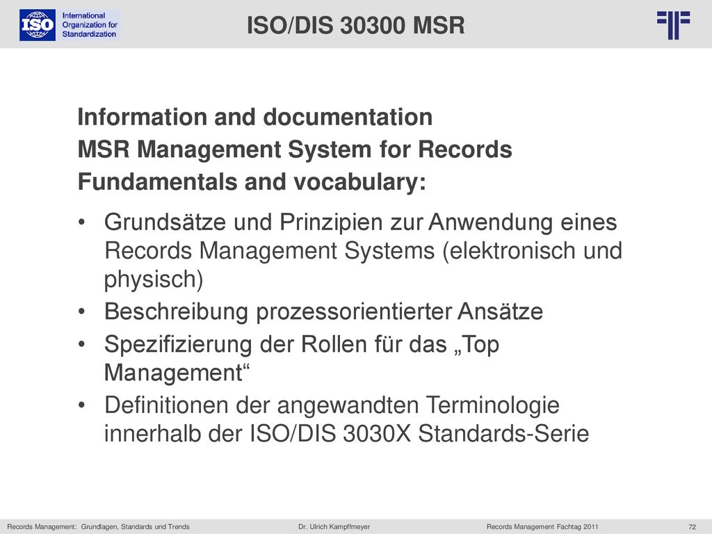 ISO/DIS MSR Information and documentation. MSR Management System for Records. Fundamentals and vocabulary: