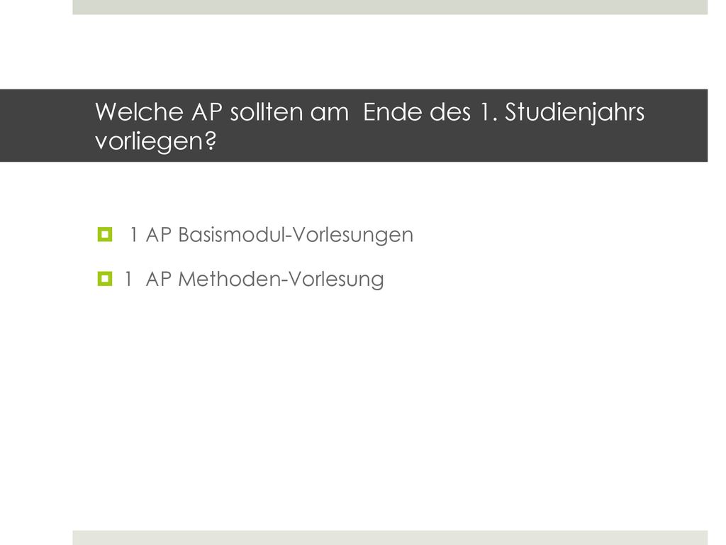 Welche AP sollten am Ende des 1. Studienjahrs vorliegen