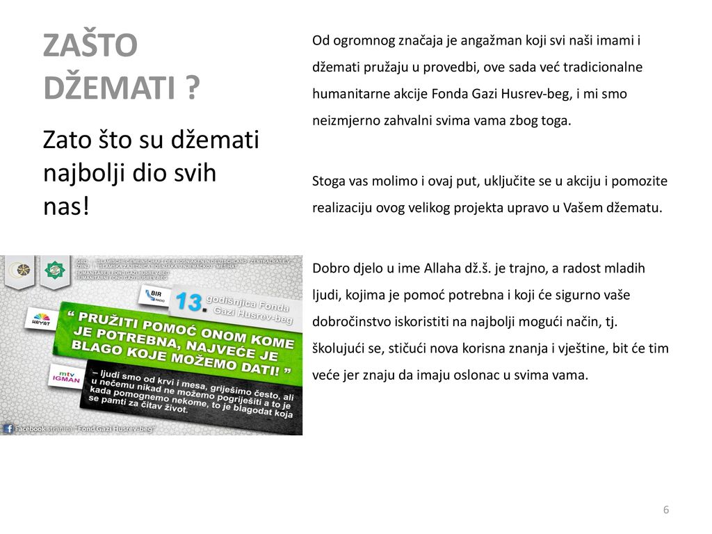 ZAŠTO DŽEMATI Zato što su džemati najbolji dio svih nas!
