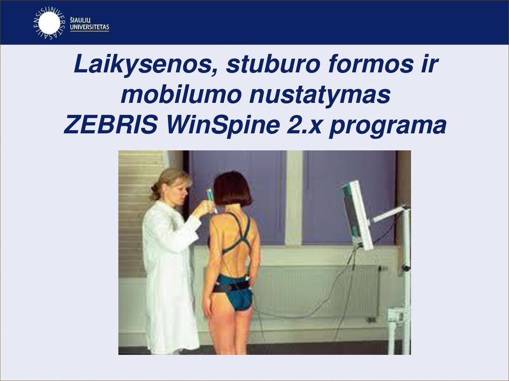 \ Laikysenos, stuburo formos ir mobilumo nustatymas ZEBRIS WinSpine 2