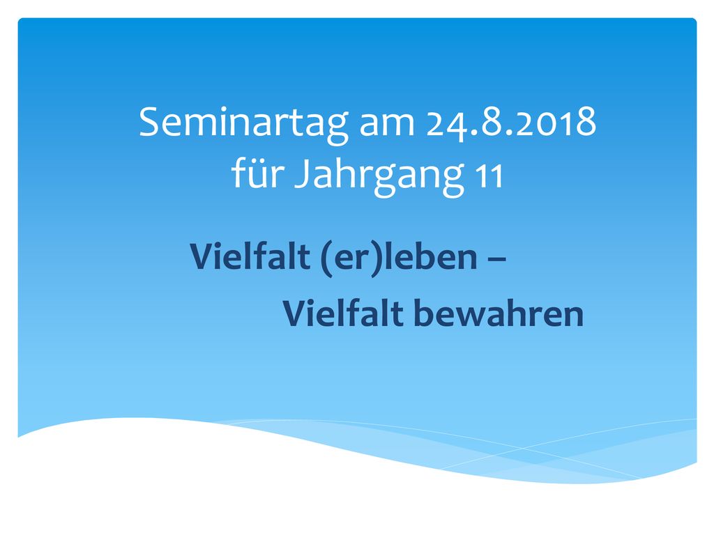 Seminartag am für Jahrgang 11