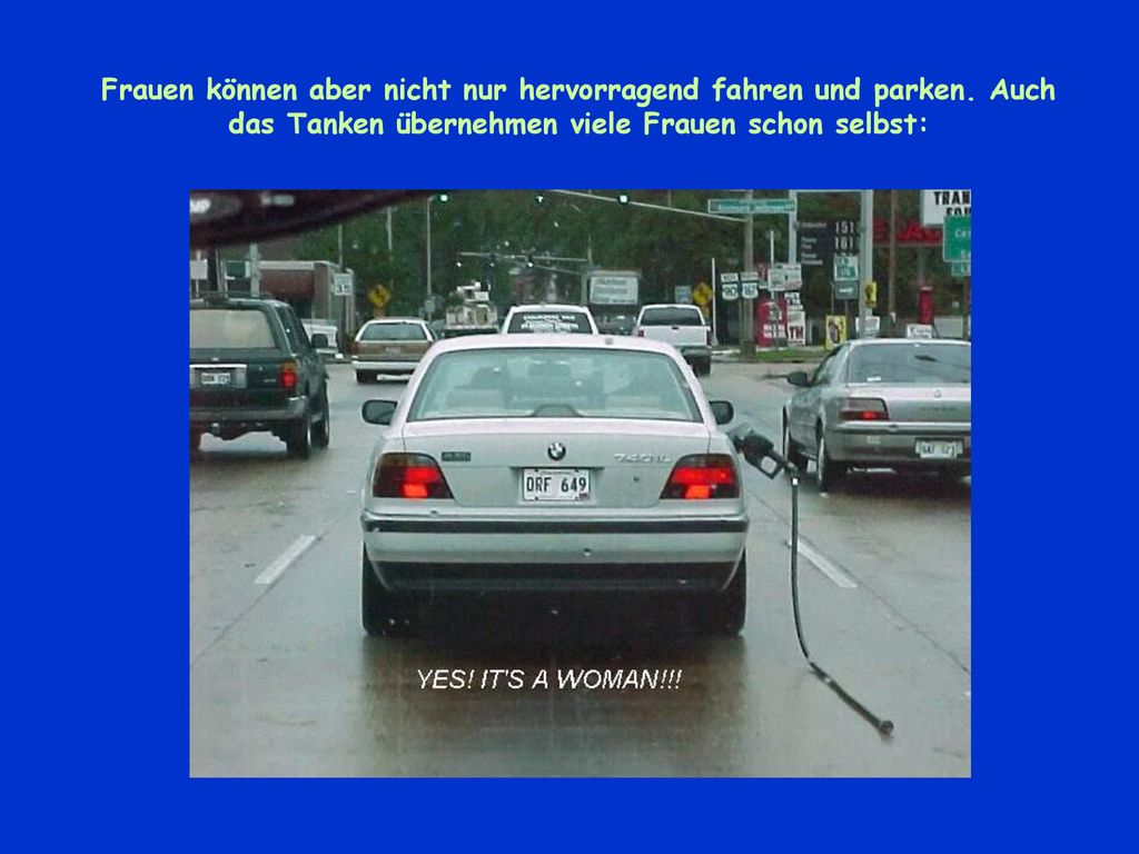 Frauen können aber nicht nur hervorragend fahren und parken