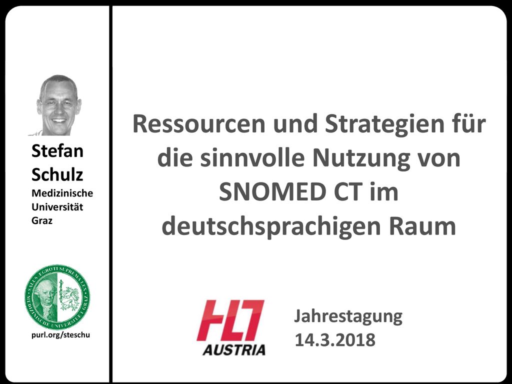 Ressourcen und Strategien für die sinnvolle Nutzung von SNOMED CT im deutschsprachigen Raum