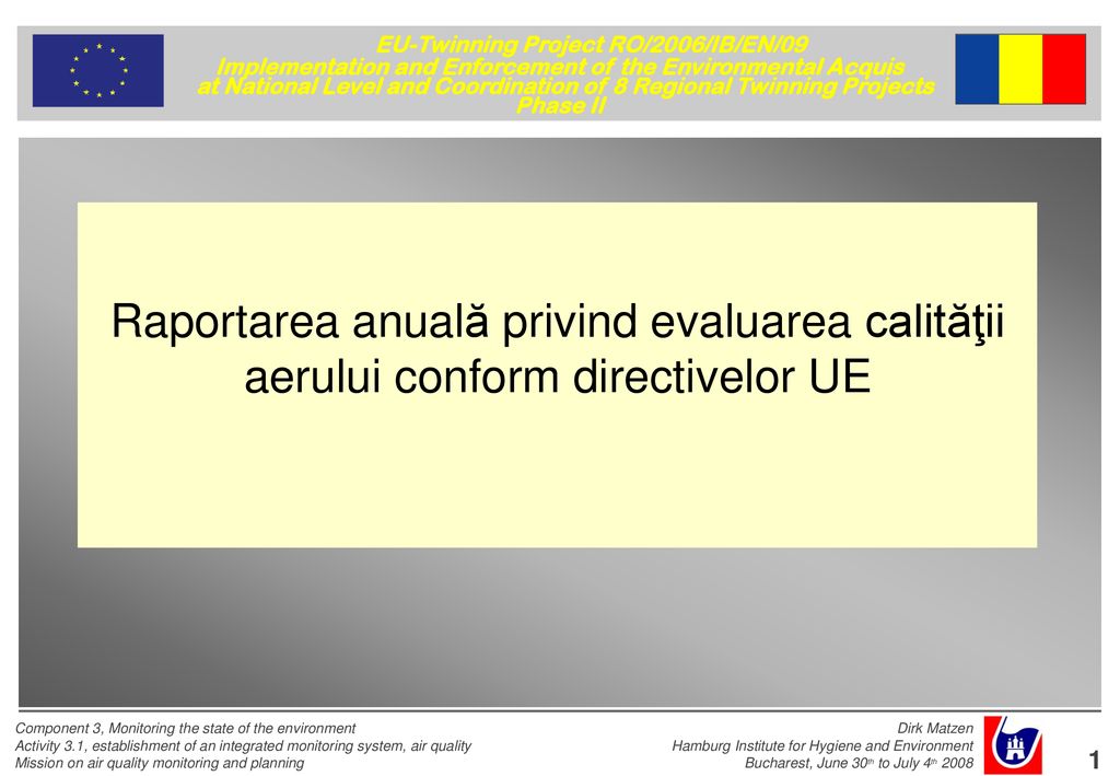 Raportarea anuală privind evaluarea calităţii aerului conform directivelor UE