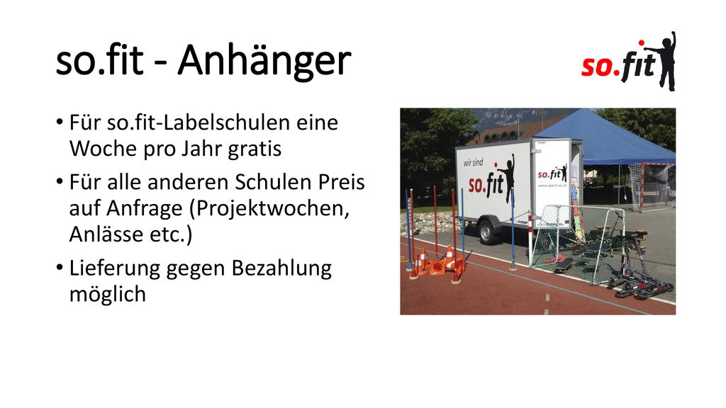 so.fit - Anhänger Für so.fit-Labelschulen eine Woche pro Jahr gratis
