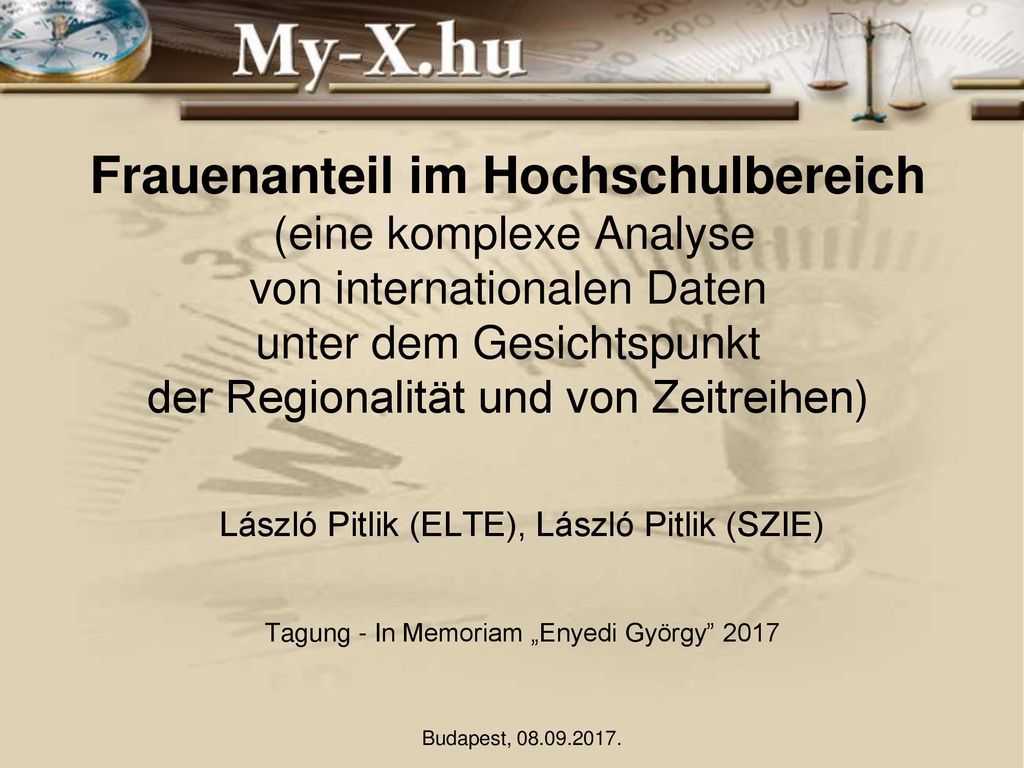 Frauenanteil im Hochschulbereich (eine komplexe Analyse von internationalen Daten unter dem Gesichtspunkt der Regionalität und von Zeitreihen)