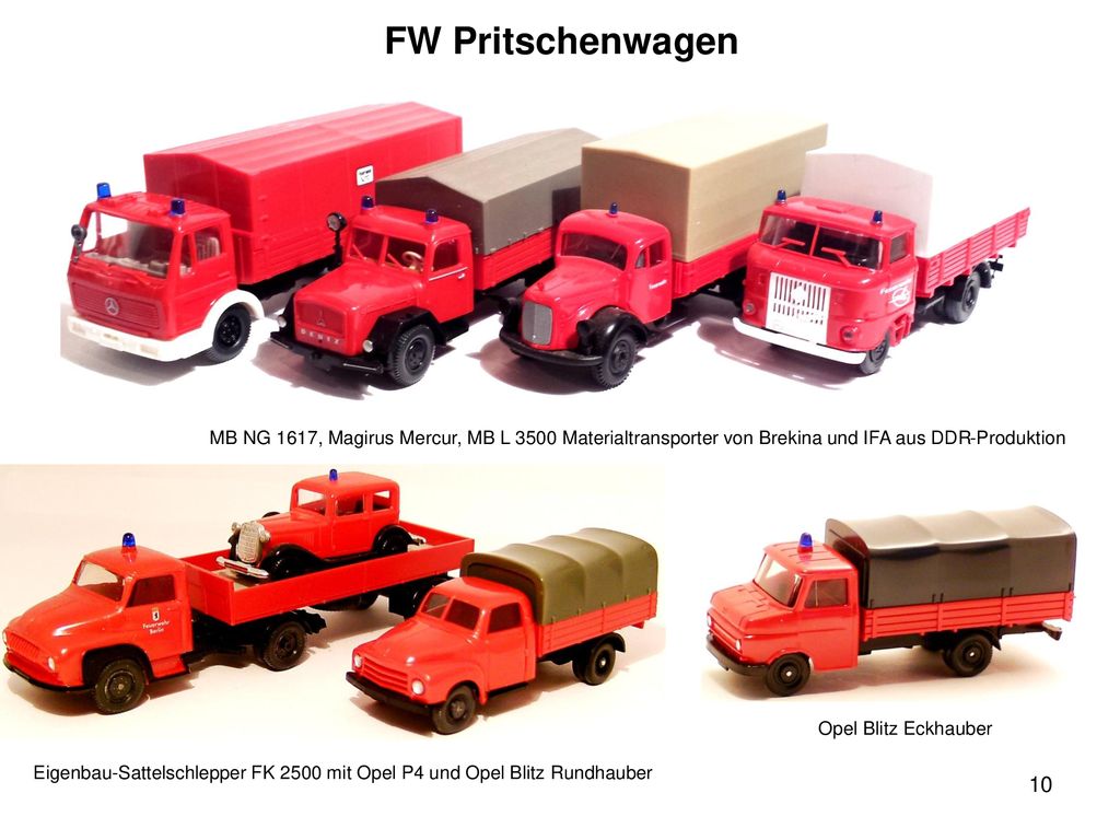 FW Pritschenwagen MB NG 1617, Magirus Mercur, MB L 3500 Materialtransporter von Brekina und IFA aus DDR-Produktion.