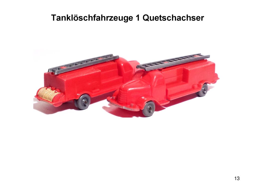 Tanklöschfahrzeuge 1 Quetschachser