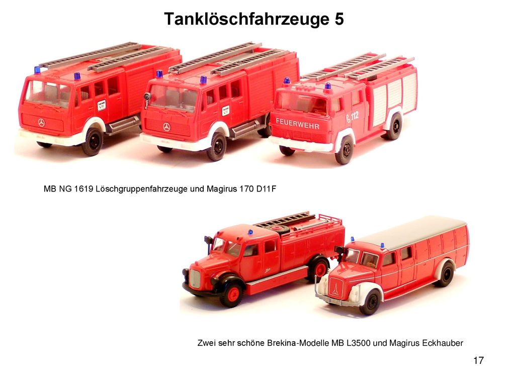Tanklöschfahrzeuge 5 MB NG 1619 Löschgruppenfahrzeuge und Magirus 170 D11F.