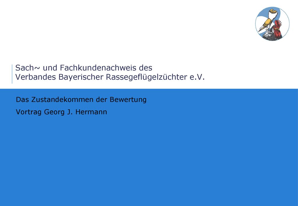 Das Zustandekommen der Bewertung Vortrag Georg J. Hermann