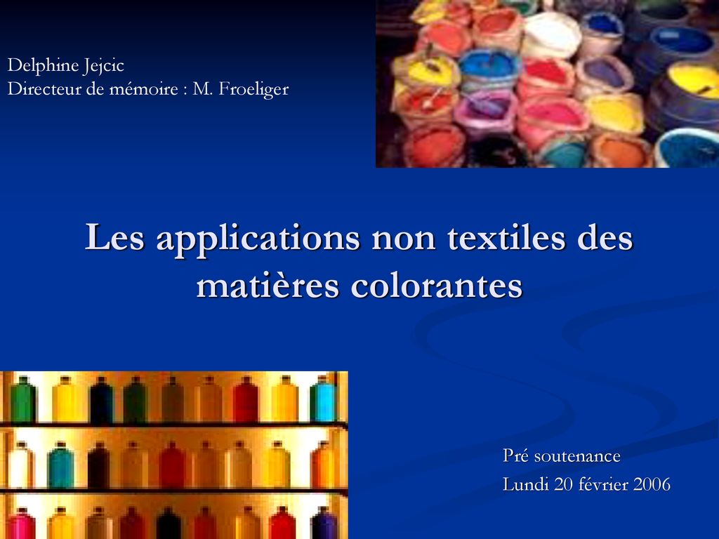 Les applications non textiles des matières colorantes