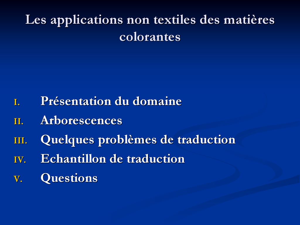 Les applications non textiles des matières colorantes