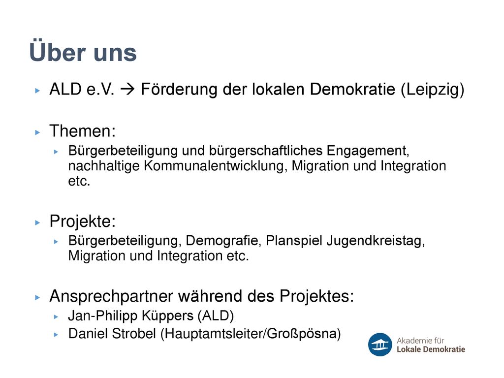 Über uns ALD e.V.  Förderung der lokalen Demokratie (Leipzig) Themen: