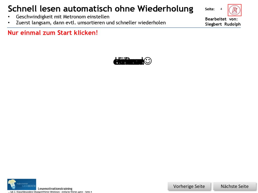 einsam einmal unsere deiner keiner selten einem eines J seine eine