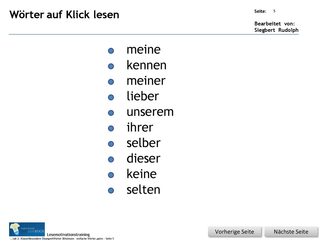 meine kennen meiner lieber unserem ihrer selber dieser keine selten