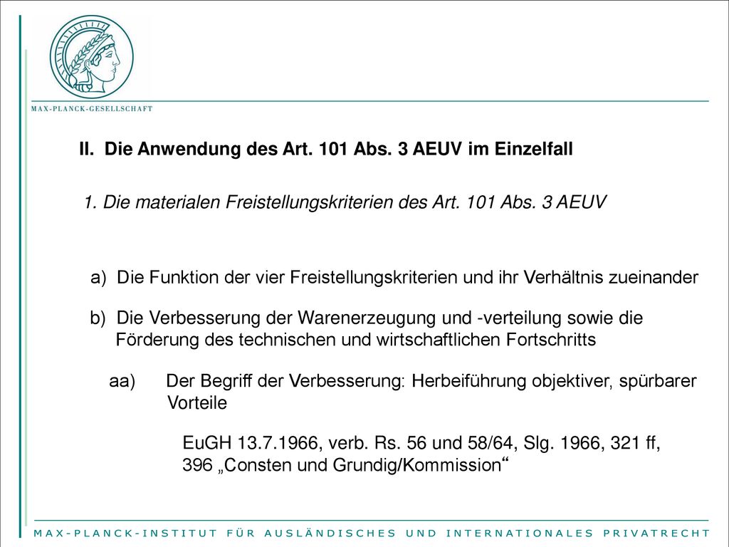 II. Die Anwendung des Art. 101 Abs. 3 AEUV im Einzelfall