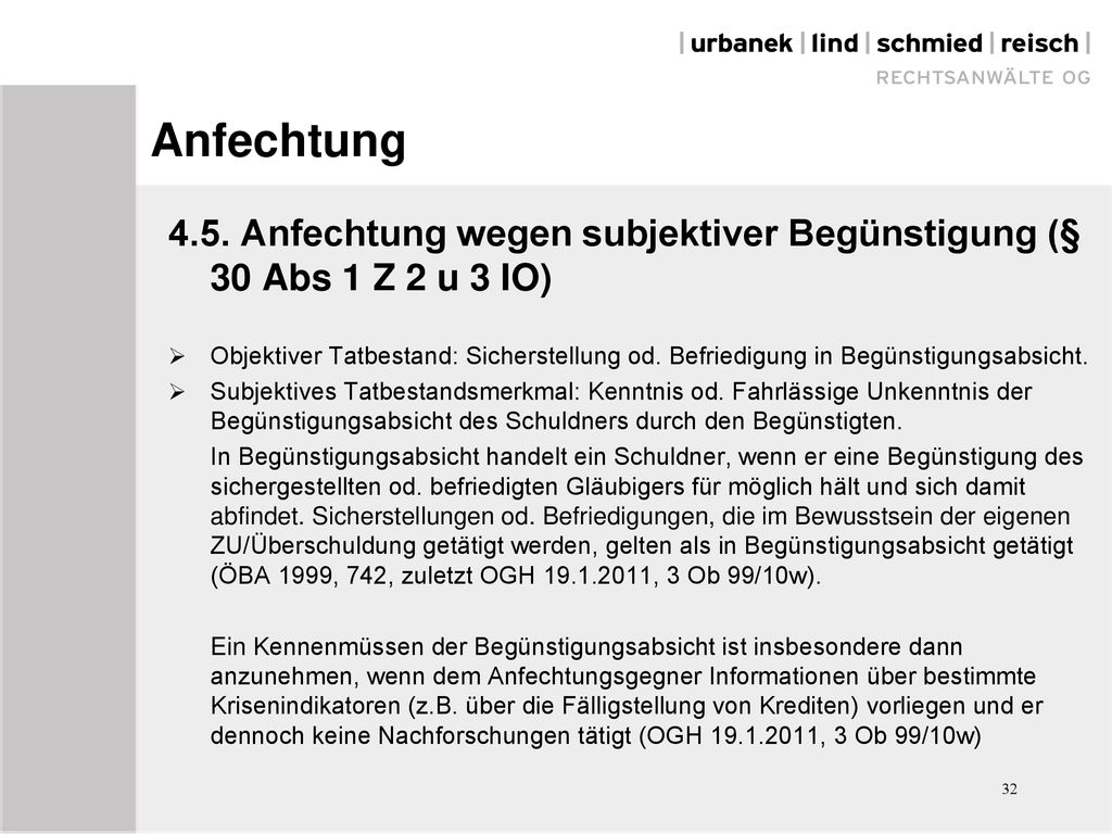 Anfechtung 4.5. Anfechtung wegen subjektiver Begünstigung (§ 30 Abs 1 Z 2 u 3 IO)