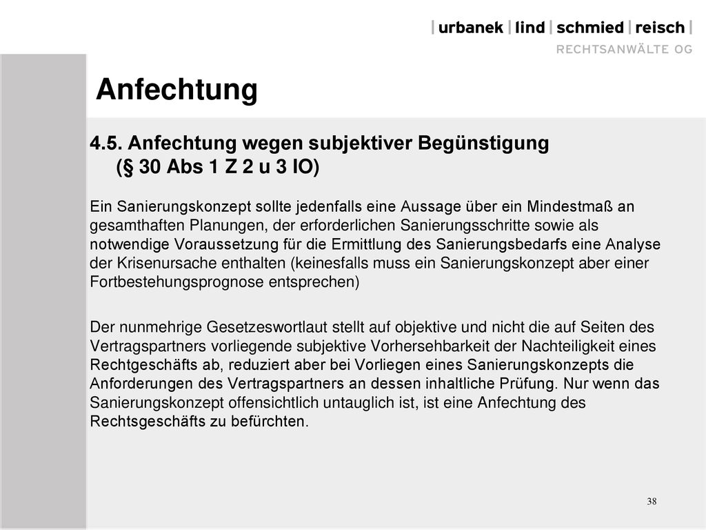 Anfechtung 4.5. Anfechtung wegen subjektiver Begünstigung (§ 30 Abs 1 Z 2 u 3 IO)