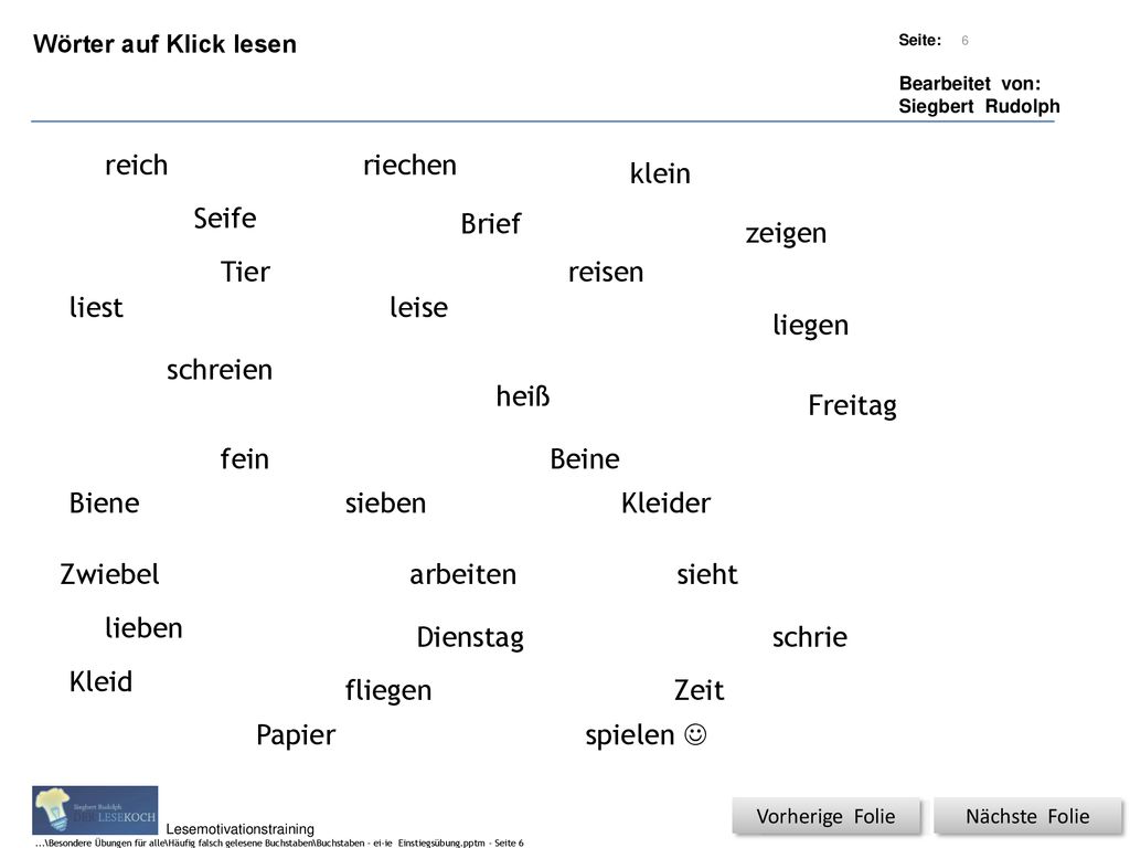 reich riechen klein Seife Brief zeigen Tier reisen liest leise liegen