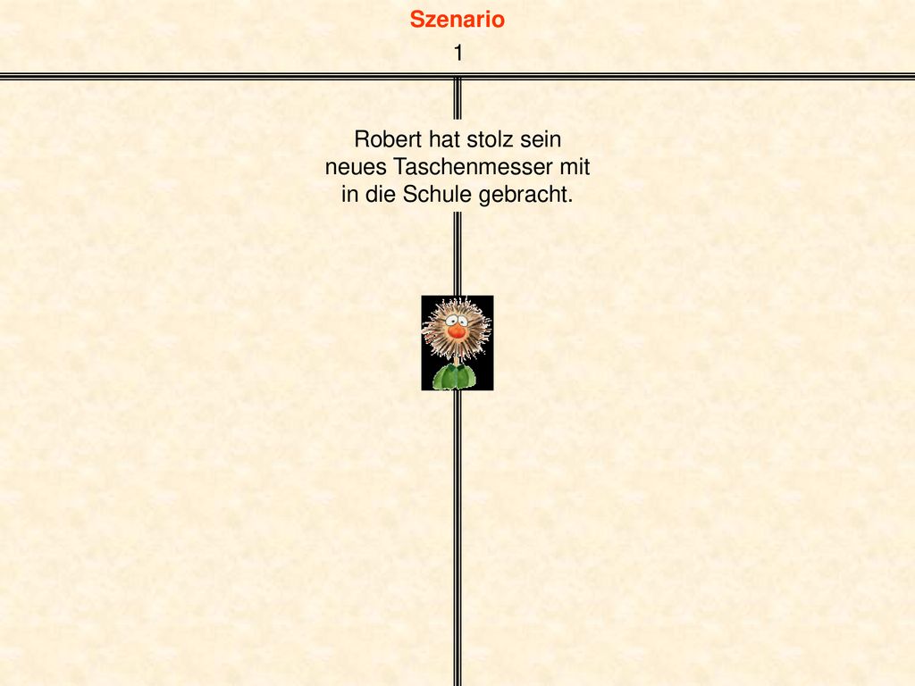 Robert hat stolz sein neues Taschenmesser mit in die Schule gebracht.