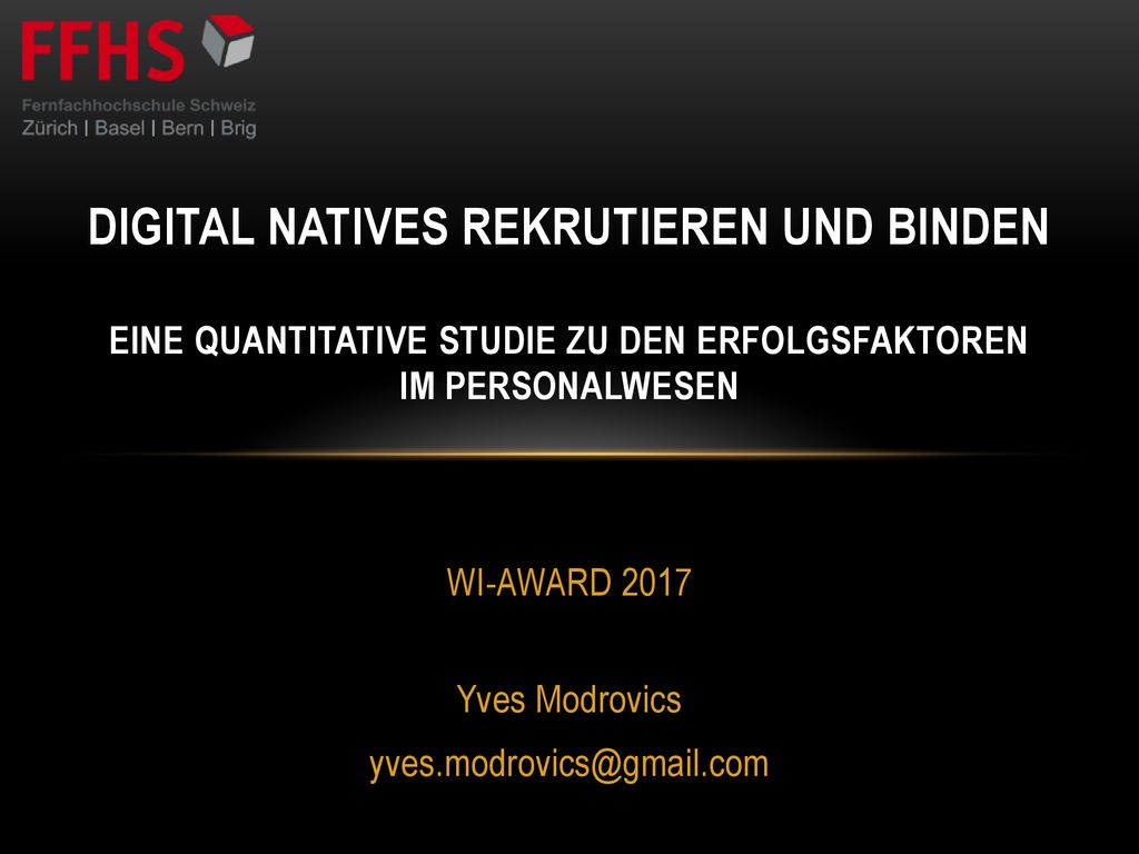 Digital Natives rekrutieren und binden Eine quantitative Studie zu den Erfolgsfaktoren im Personalwesen