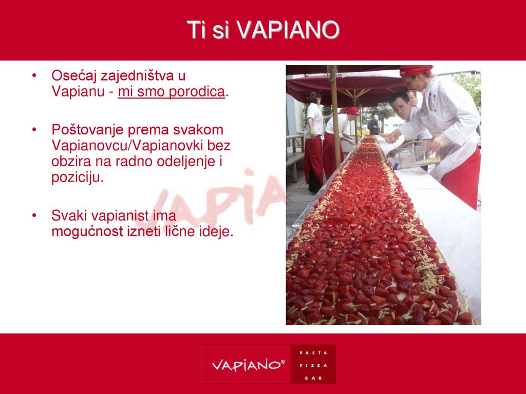 Ti si VAPIANO Osećaj zajedništva u Vapianu - mi smo porodica.