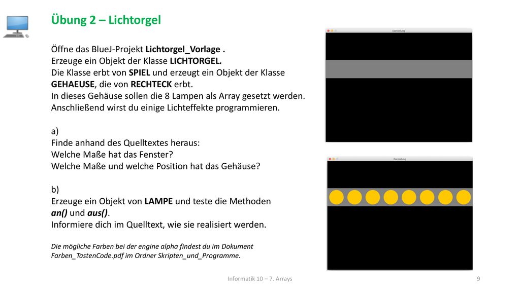 Übung 2 – Lichtorgel Öffne das BlueJ-Projekt Lichtorgel_Vorlage .