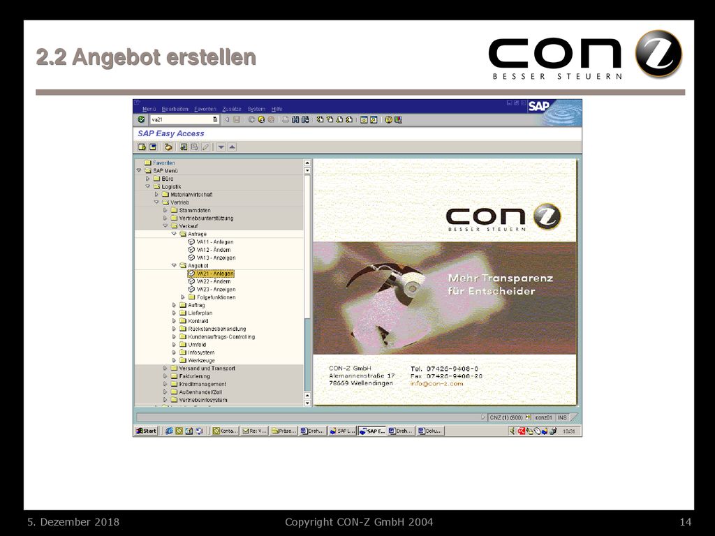 2.2 Angebot erstellen 5. Dezember 2018 Copyright CON-Z GmbH 2004