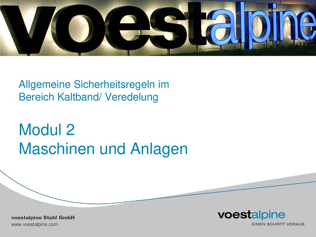 Allgemeine Sicherheitsregeln im Bereich Kaltband/ Veredelung Modul 2 Maschinen und Anlagen