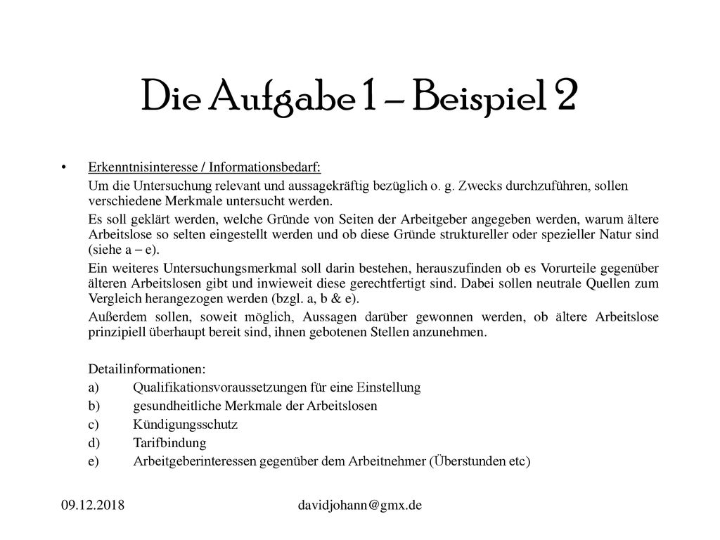 Die Aufgabe 1 – Beispiel 2 Erkenntnisinteresse / Informationsbedarf: