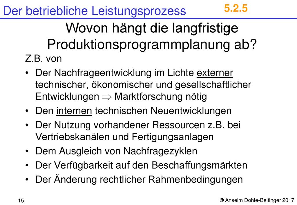 Wovon hängt die langfristige Produktionsprogrammplanung ab