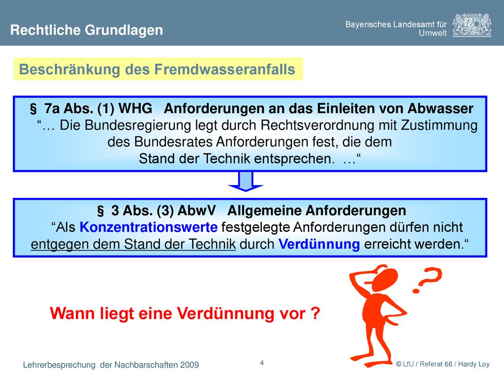 § 7a Abs. (1) WHG Anforderungen an das Einleiten von Abwasser