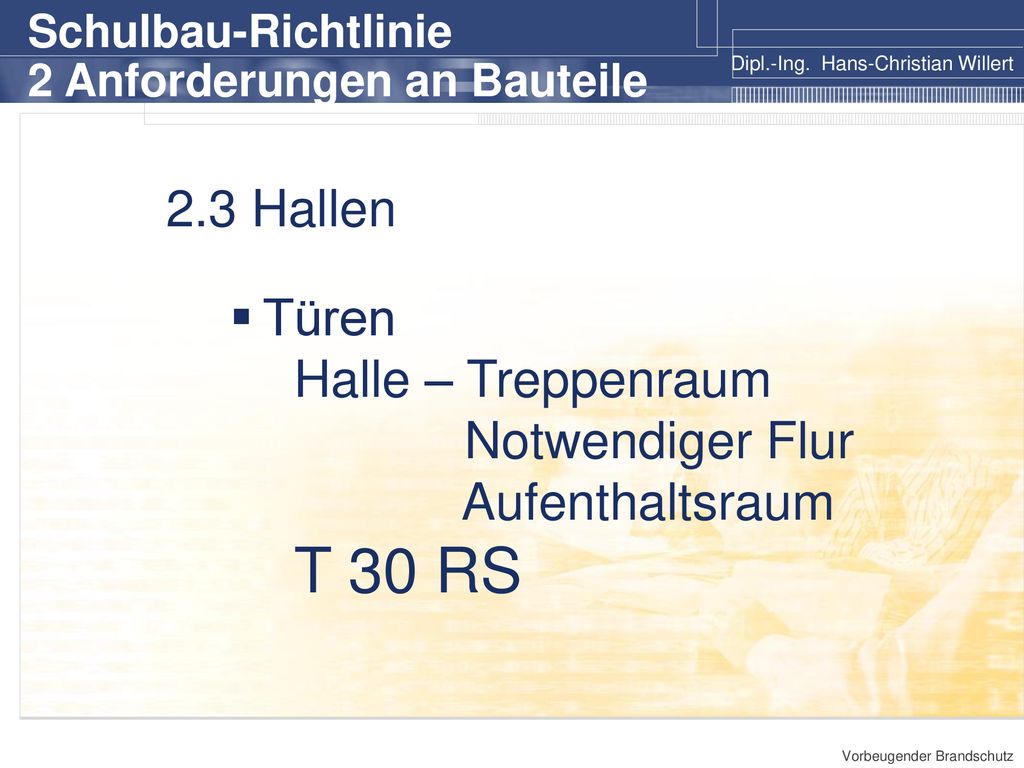 T 30 RS 2.3 Hallen Türen Halle – Treppenraum Notwendiger Flur