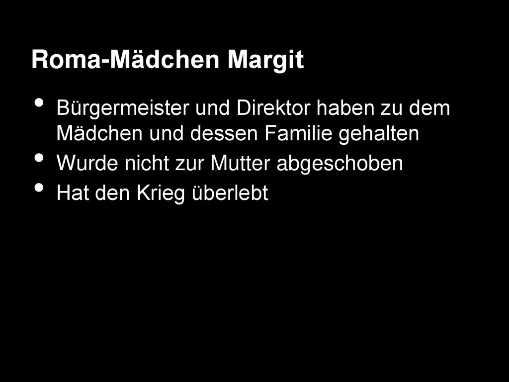 Roma-Mädchen Margit Bürgermeister und Direktor haben zu dem Mädchen und dessen Familie gehalten. Wurde nicht zur Mutter abgeschoben.