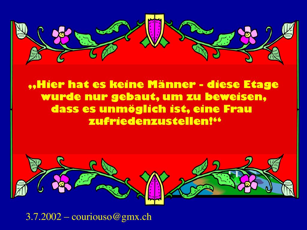 „Hier hat es keine Männer - diese Etage