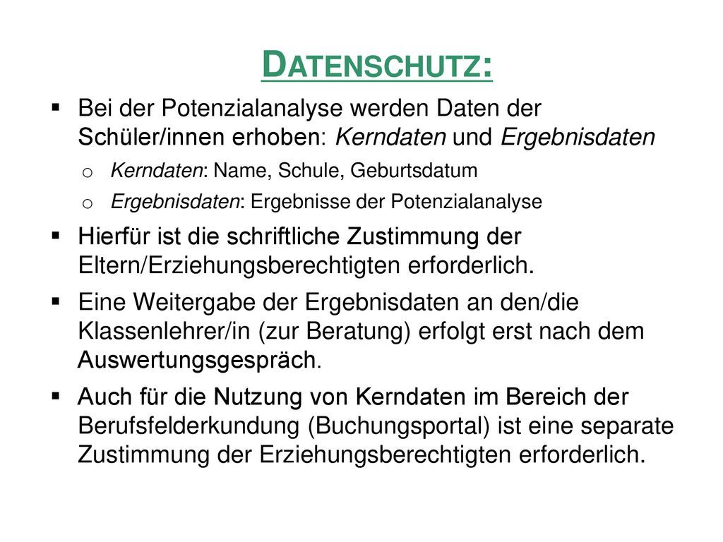 Datenschutz: Bei der Potenzialanalyse werden Daten der Schüler/innen erhoben: Kerndaten und Ergebnisdaten.