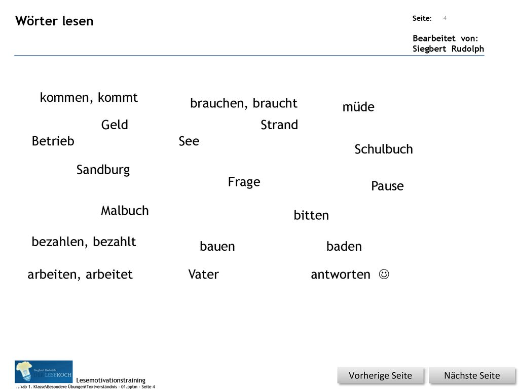 Wörter lesen kommen, kommt brauchen, braucht müde Geld Strand Betrieb