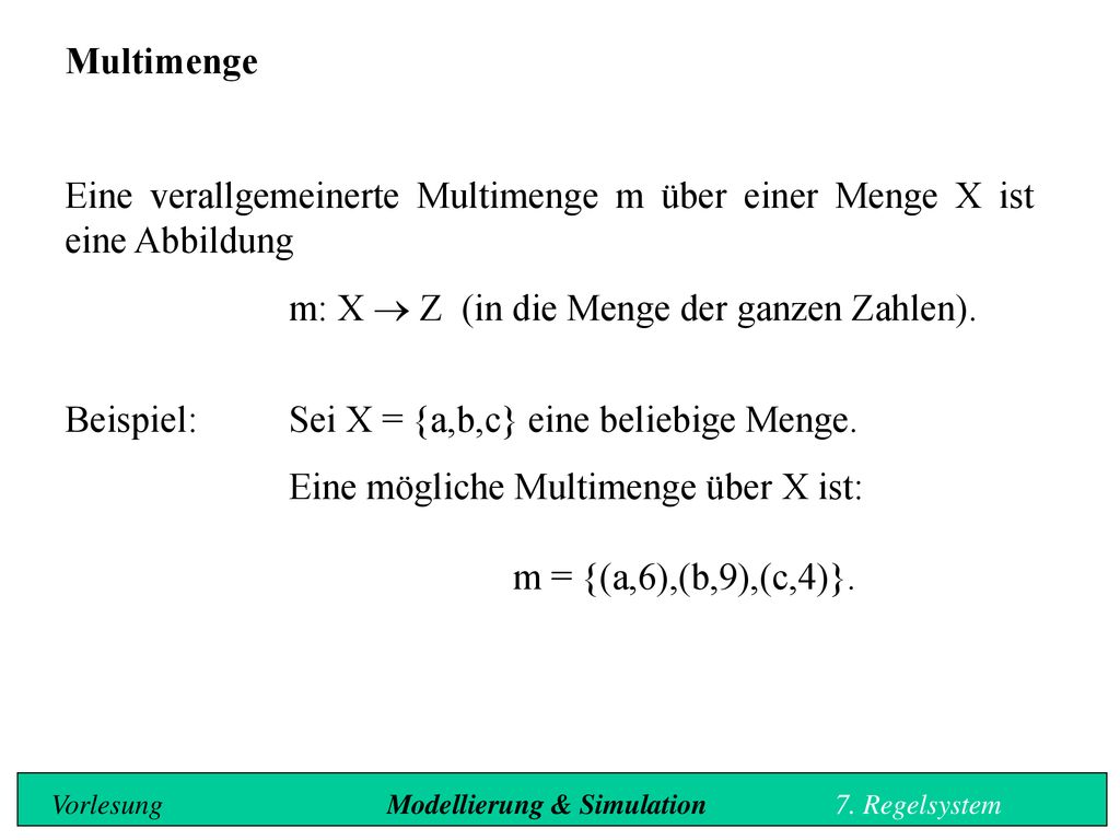 m: X ® Z (in die Menge der ganzen Zahlen).
