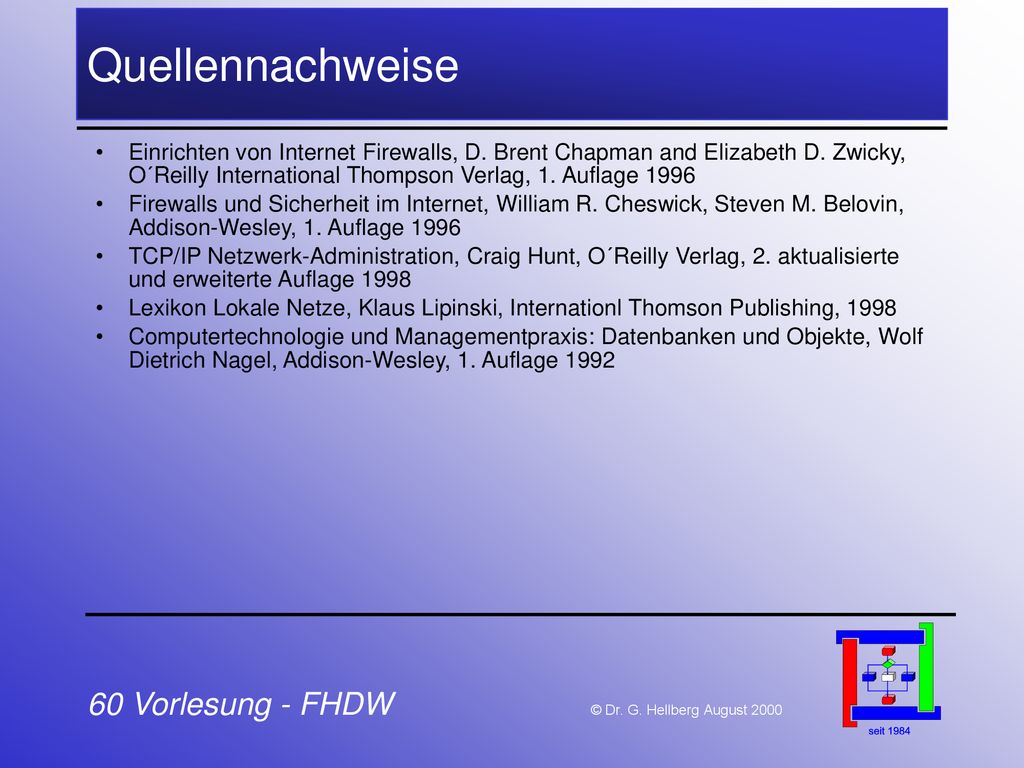Quellennachweise 60 Vorlesung - FHDW © Dr. G. Hellberg August 2000