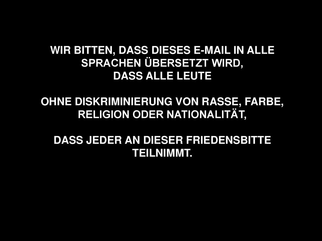 WIR BITTEN, DASS DIESES  IN ALLE SPRACHEN ÜBERSETZT WIRD,