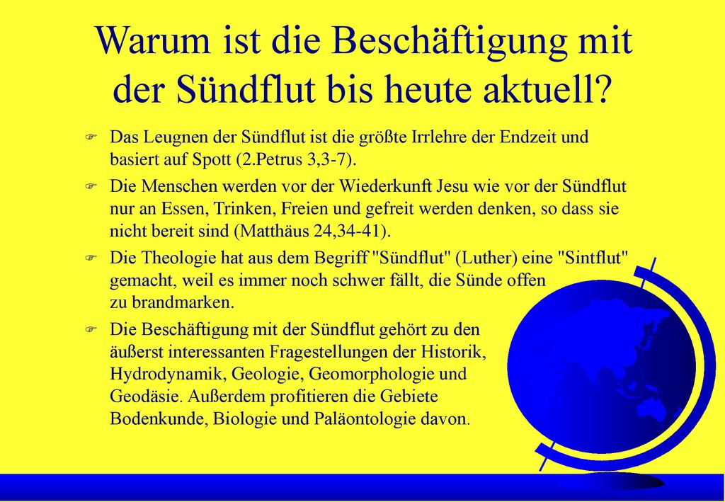 Warum ist die Beschäftigung mit der Sündflut bis heute aktuell