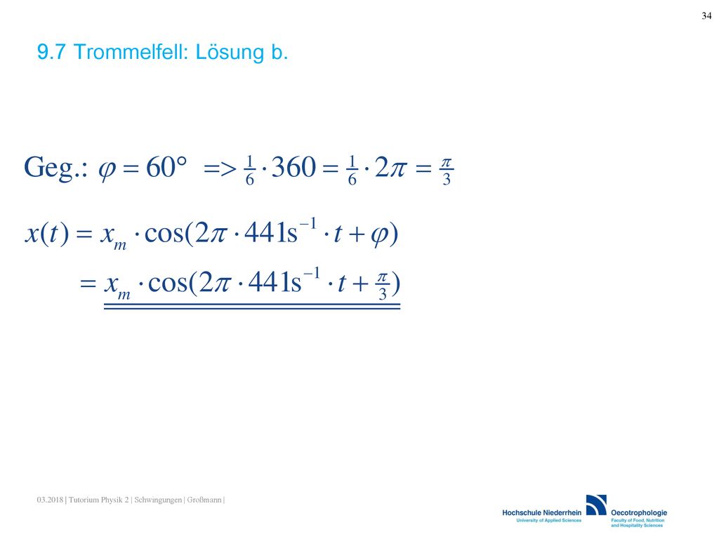 9.7 Trommelfell: Lösung b | Tutorium Physik 2 | Schwingungen | Großmann |