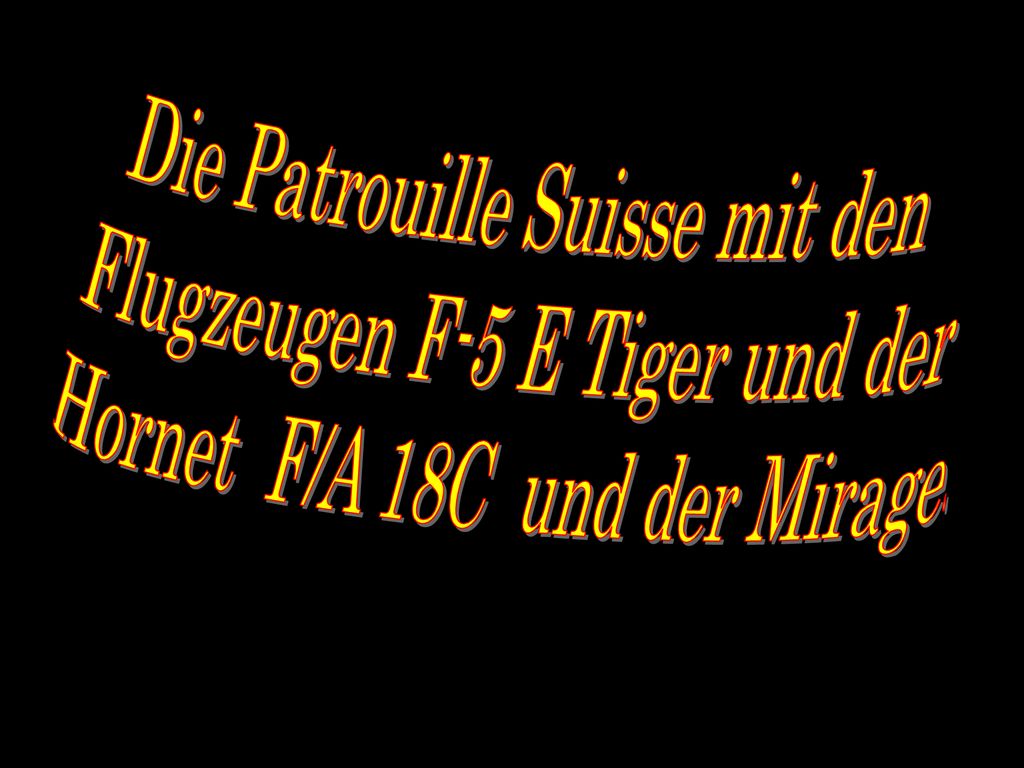 Die Patrouille Suisse mit den Flugzeugen F-5 E Tiger und der