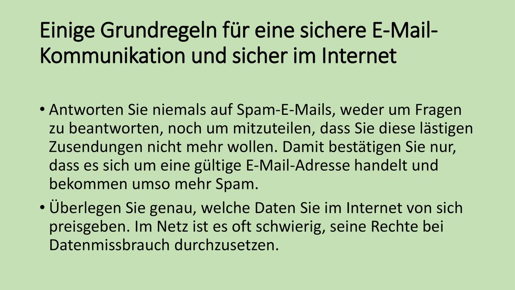 Einige Grundregeln für eine sichere  -Kommunikation und sicher im Internet