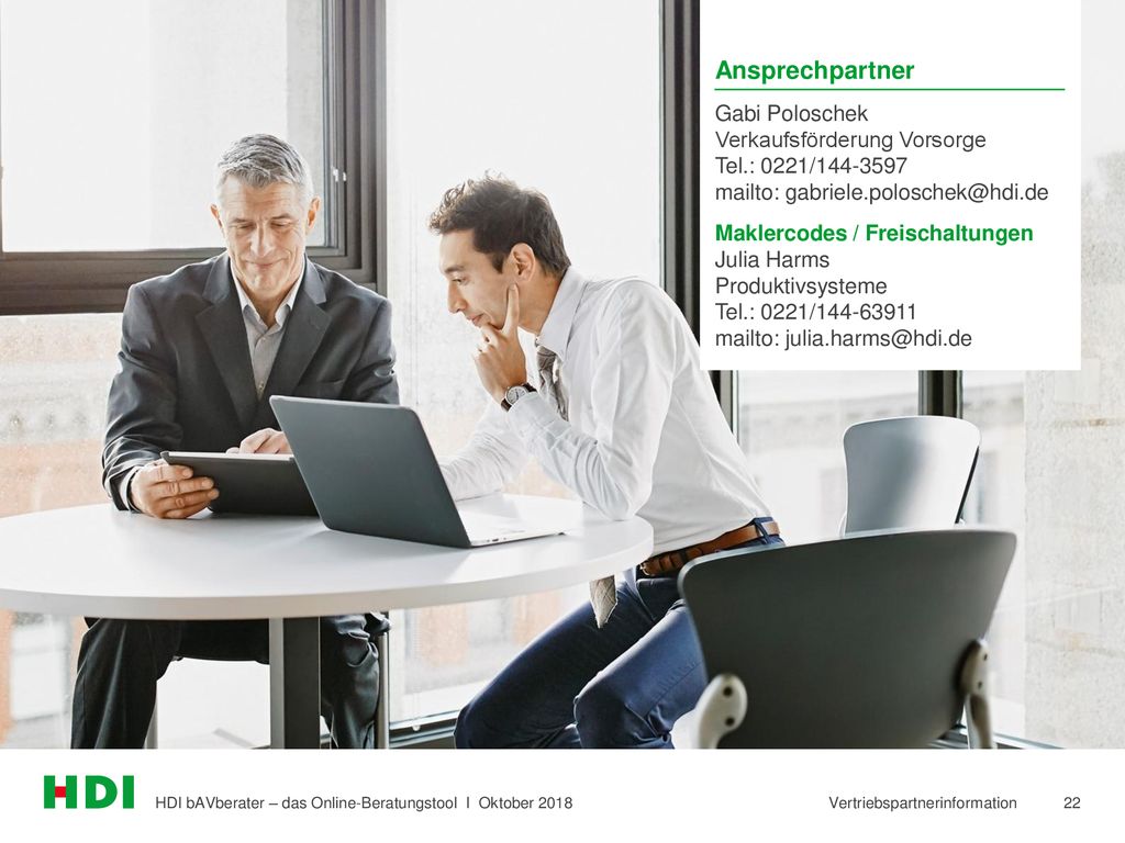 Ansprechpartner Gabi Poloschek Verkaufsförderung Vorsorge Tel.: 0221/ mailto: