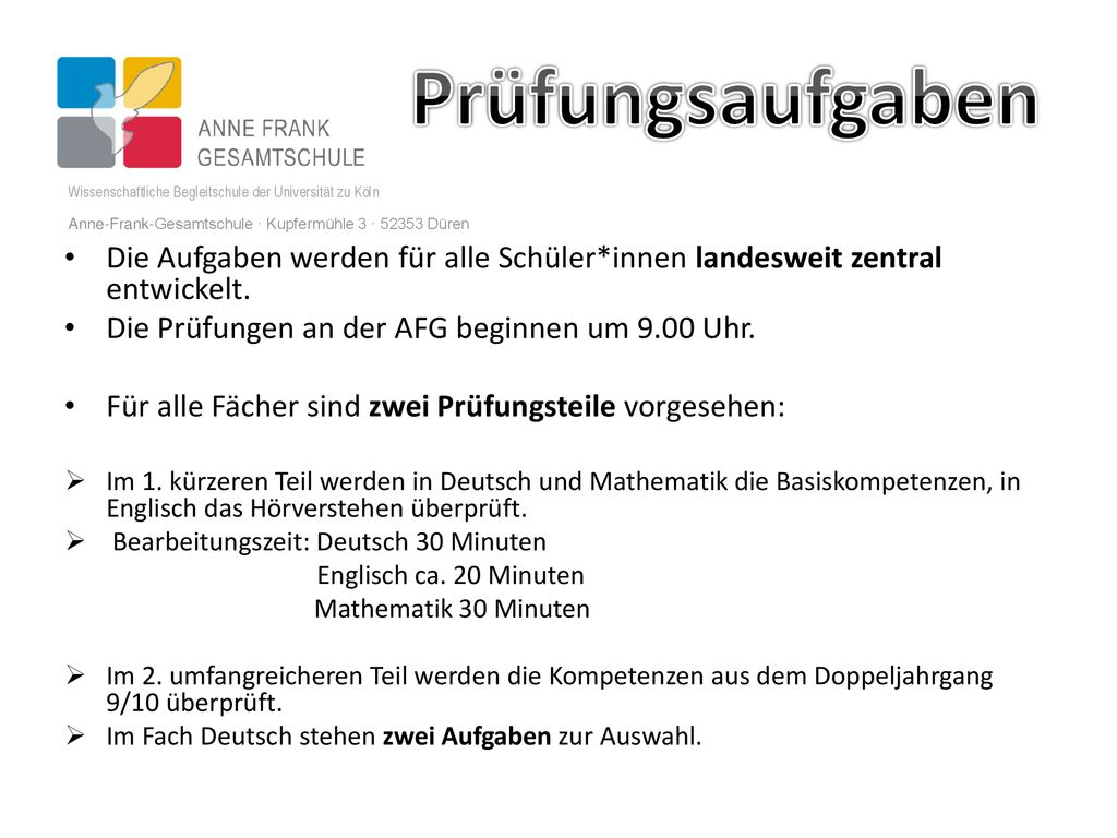 Prüfungsaufgaben Wissenschaftliche Begleitschule der Universität zu Köln. Anne-Frank-Gesamtschule · Kupfermühle 3 · Düren.