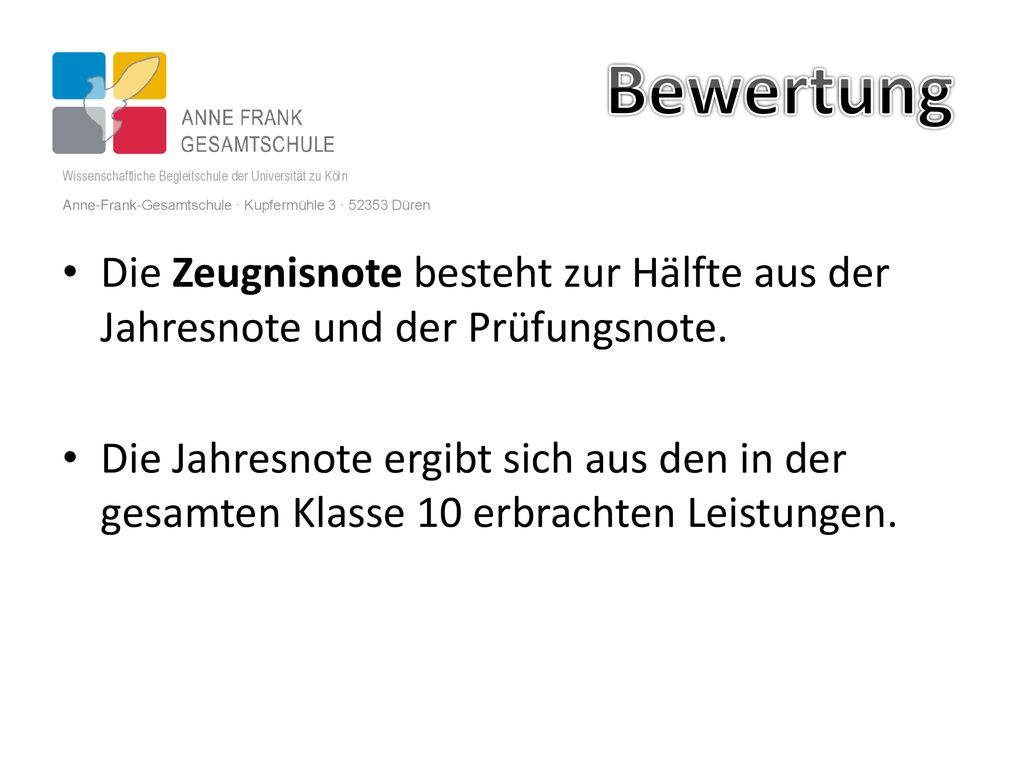 Bewertung Wissenschaftliche Begleitschule der Universität zu Köln. Anne-Frank-Gesamtschule · Kupfermühle 3 · Düren.