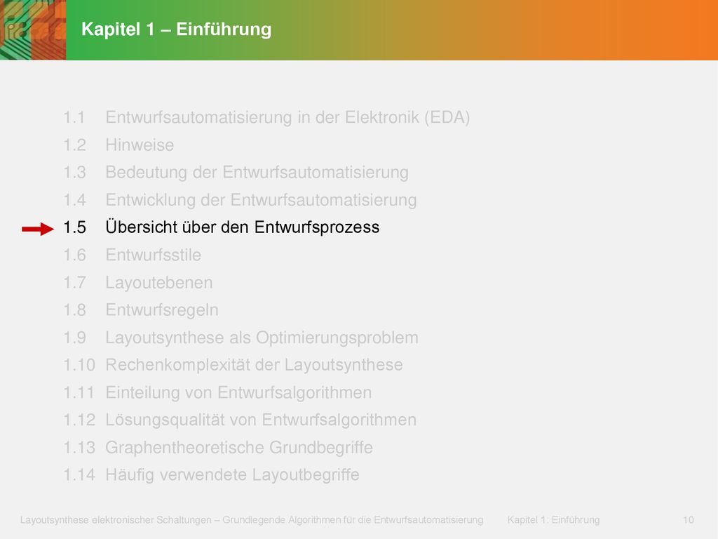 Kapitel 1 – Einführung 1.1 Entwurfsautomatisierung in der Elektronik (EDA) 1.2 Hinweise. 1.3 Bedeutung der Entwurfsautomatisierung.