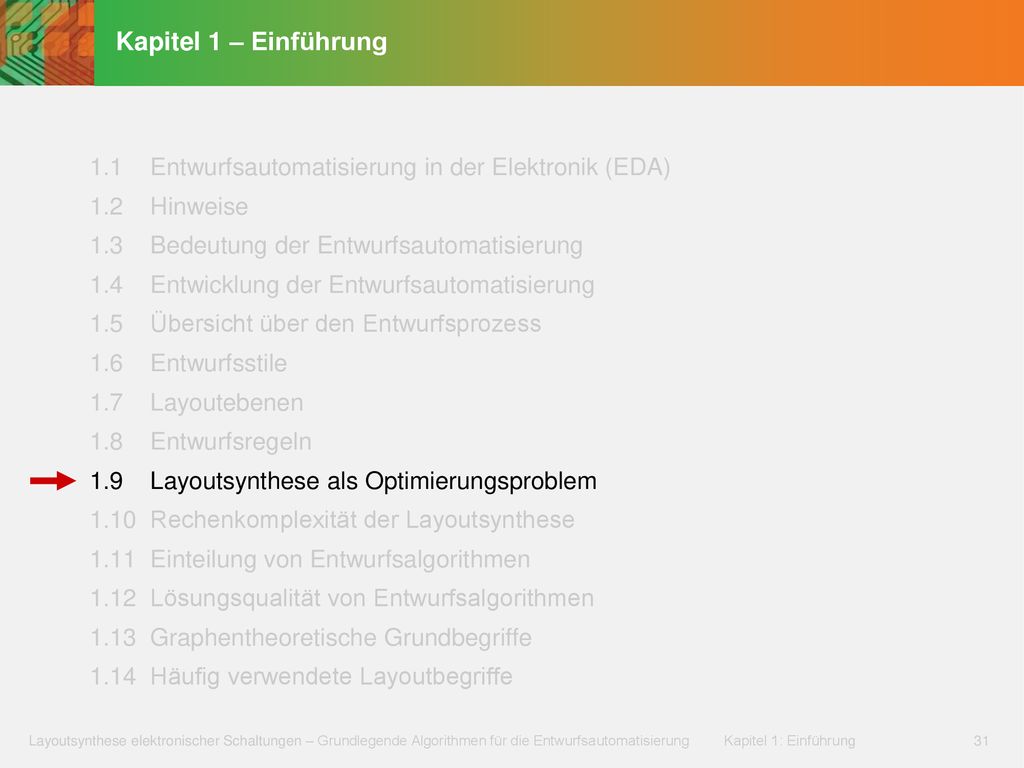 Kapitel 1 – Einführung 1.1 Entwurfsautomatisierung in der Elektronik (EDA) 1.2 Hinweise. 1.3 Bedeutung der Entwurfsautomatisierung.