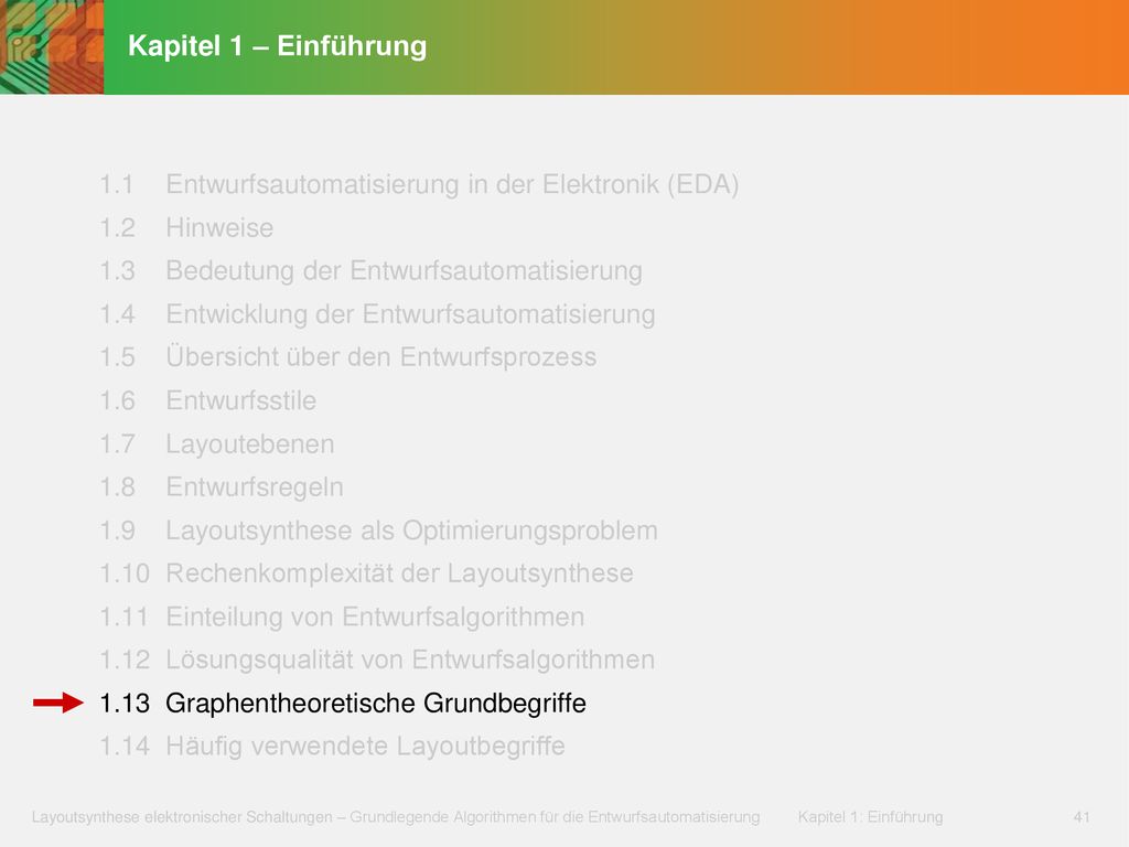 Kapitel 1 – Einführung 1.1 Entwurfsautomatisierung in der Elektronik (EDA) 1.2 Hinweise. 1.3 Bedeutung der Entwurfsautomatisierung.